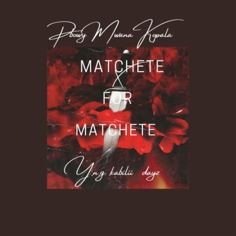 Matchete For Matchete | Boomplay Music