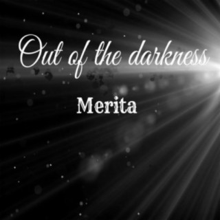 Out of the darkness