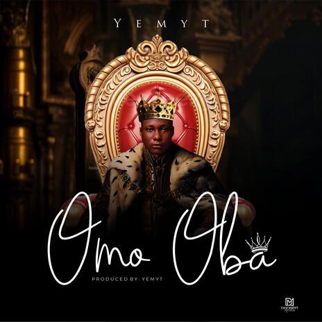 Omo Oba | Boomplay Music