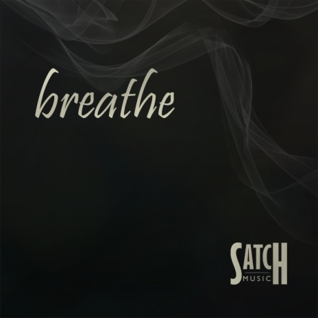 BREATHE | Boomplay Music