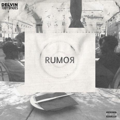 Rumor ft. Toby $pades | Boomplay Music