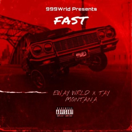 Fast ft. Tay Montana | Boomplay Music