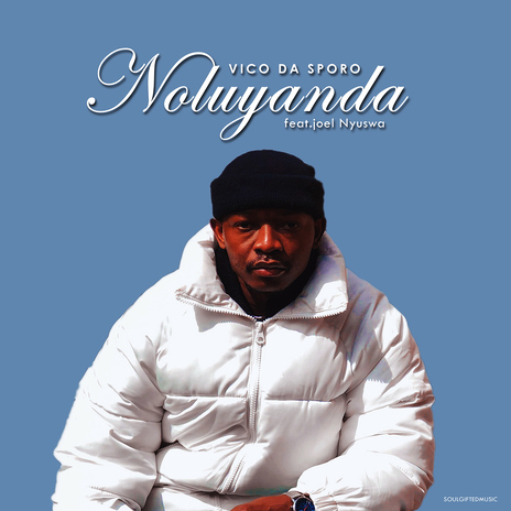 NOLUYANDA (feat. Joel Nyuswa) | Boomplay Music