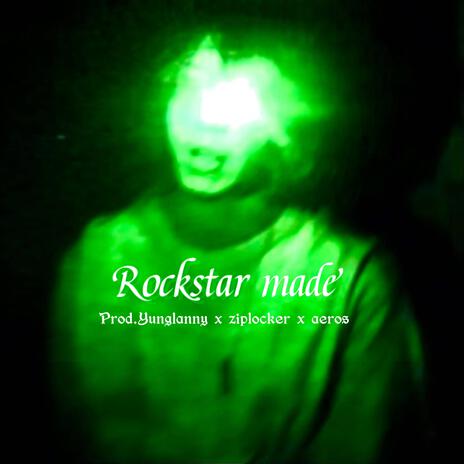 Rockstar Made | Boomplay Music