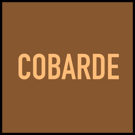 Cobarde | Boomplay Music