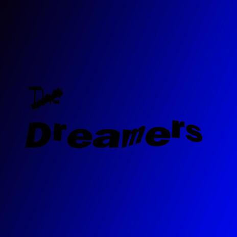 Dreamers | Boomplay Music