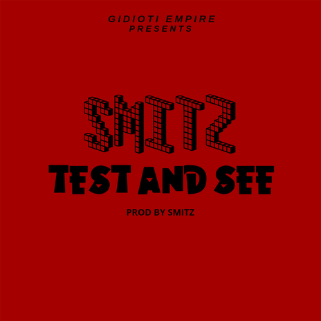 Test and See (feat. Smitz) | Boomplay Music