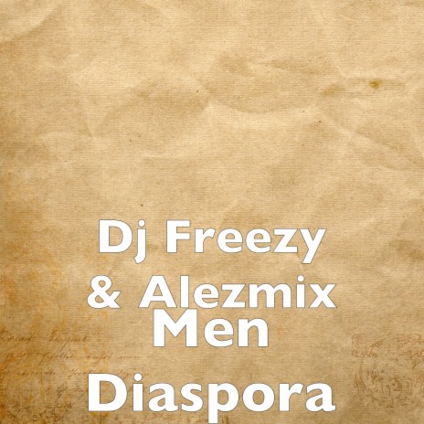 Men Diaspora | Boomplay Music