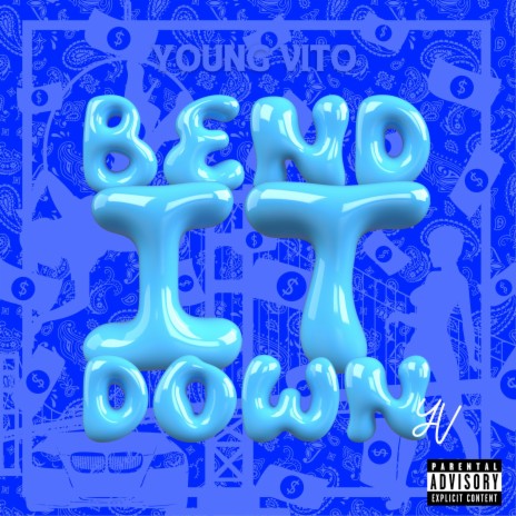 BEND IT DOWN | Boomplay Music