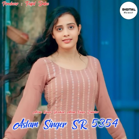 Aslam Singer SR 5354 ft. Aslam Singer Zamidar | Boomplay Music