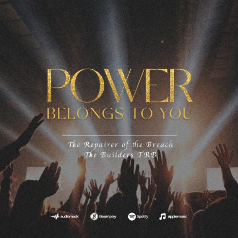 Power Belongs To You | Boomplay Music