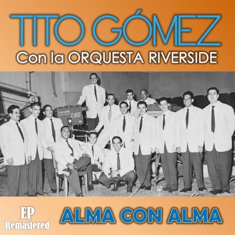 Oye Simón (Remastered) ft. Orquesta Riverside | Boomplay Music