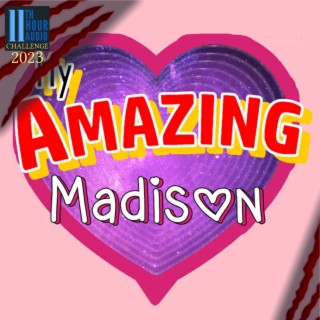 My Amazing Madison