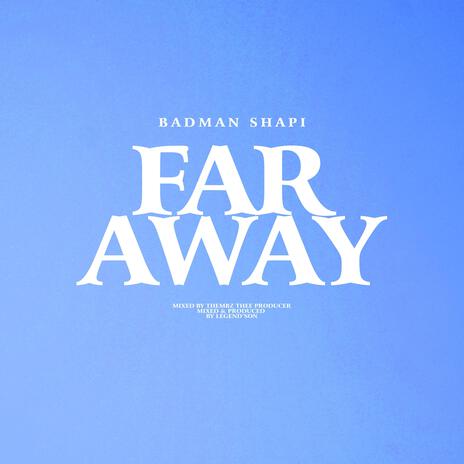 Far Away | Boomplay Music