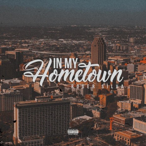 In My Hometown | Boomplay Music