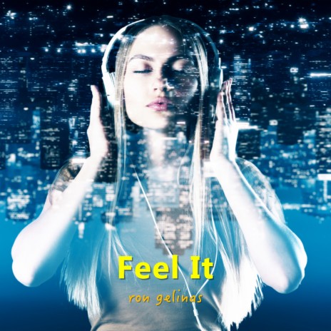 Feel It | Boomplay Music