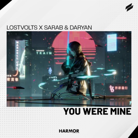 You Were Mine ft. Sarab & Daryan | Boomplay Music