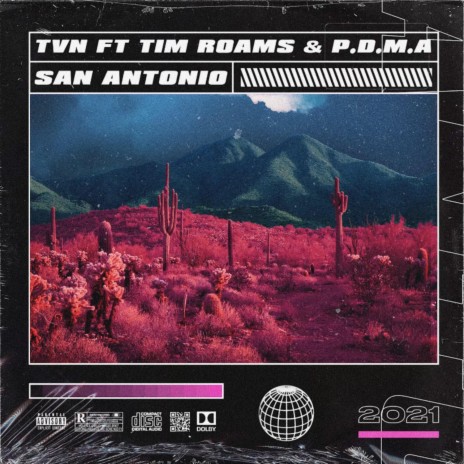 San Antonio ft. TVN & Tim Roams | Boomplay Music