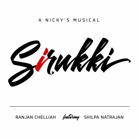 Sirukki ft. Shilpa Natrajan | Boomplay Music