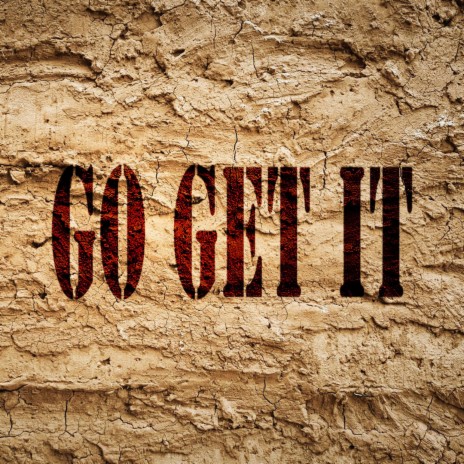 Go Get It (instrumental) | Boomplay Music