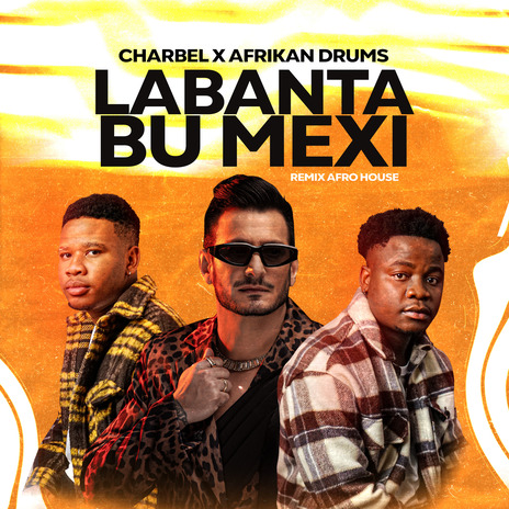 Labanta Bu Mexi (Remix) ft. Charbel | Boomplay Music