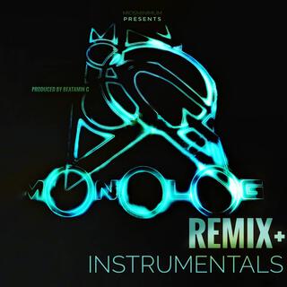 M.O.N.O.L.O.G. REMIX AND INSTRUMENTALS