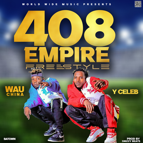 408 Freestyle (feat. Wau China) | Boomplay Music