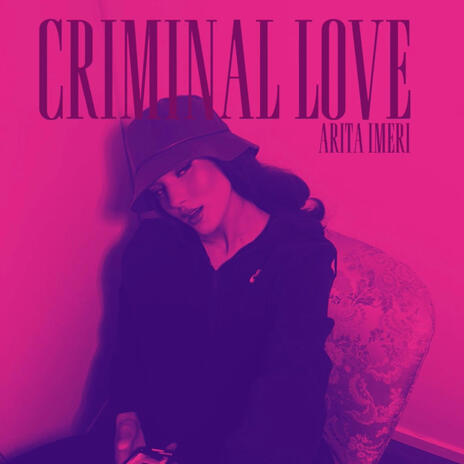 Criminal Love | Boomplay Music