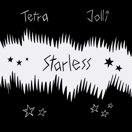 Starless ft. Jolli