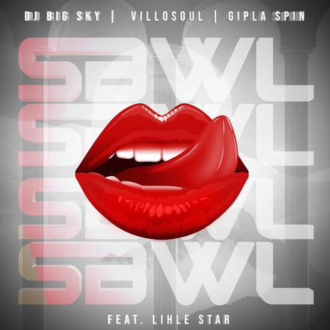 SBWL (feat. LIHLE STAR) | Boomplay Music