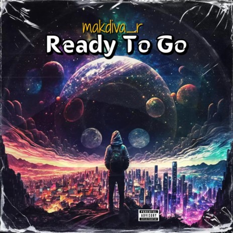 Ready To Go | Boomplay Music