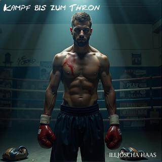 Kampf bis zum Thron