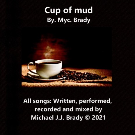 Cup of mud | Boomplay Music