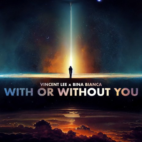 With or Without You ft. Bina Bianca | Boomplay Music