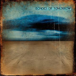 Echoes of Tomorrow