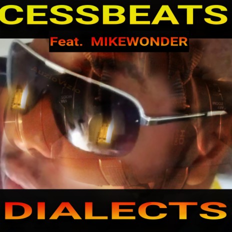 DIALECTS ft. MIKEWONDER | Boomplay Music