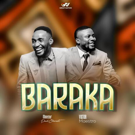 Baraka ft. Victor Maestro | Boomplay Music