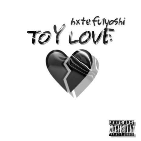 TOY LOVE | Boomplay Music