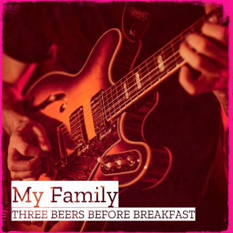 My Family | Boomplay Music