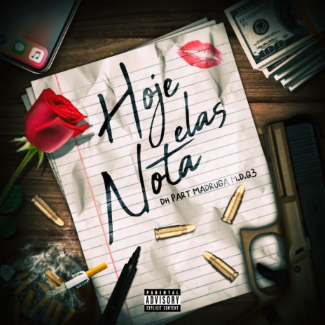 Hoje Elas Nota ft. Madruga MDG3 | Boomplay Music