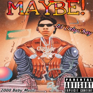 Maybe! lyrics | Boomplay Music