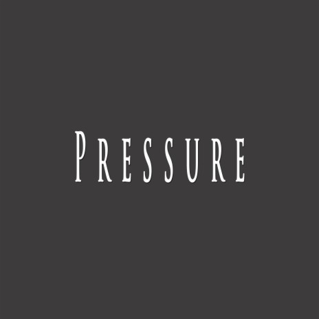 Pressure ft. Markezi