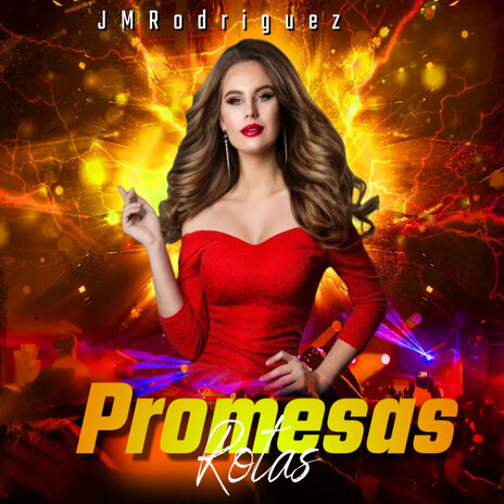 Promesas Rotas | Boomplay Music