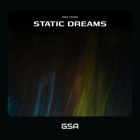 Static Dreams | Boomplay Music