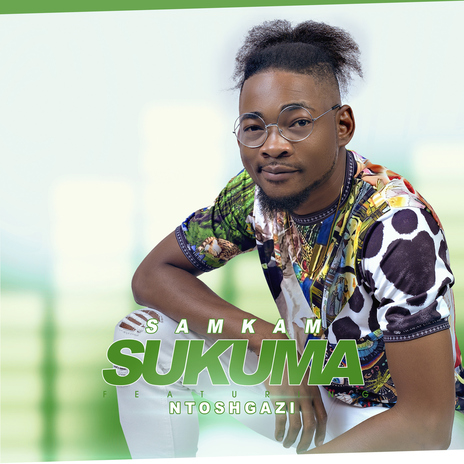 Sukuma (feat. Ntosh Gazi) | Boomplay Music