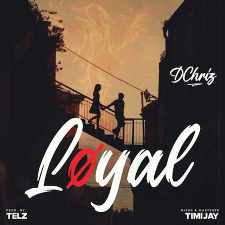 Loyal | Boomplay Music