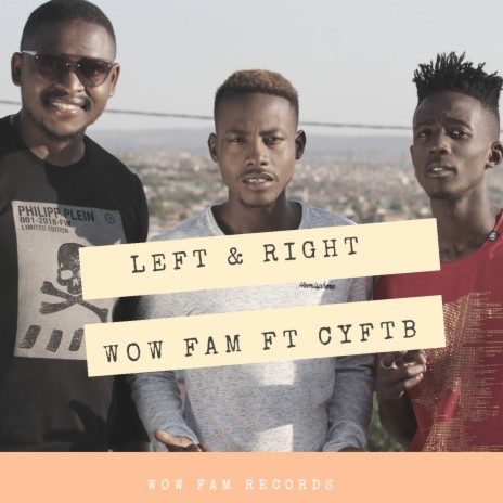 Left & Right ft. CYFTB | Boomplay Music