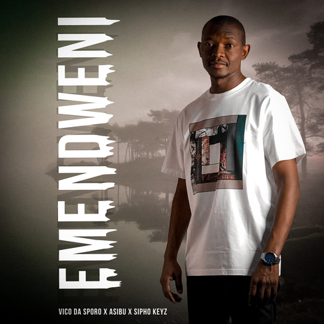 Emendweni ft. Asibu & Sipho Keyz | Boomplay Music