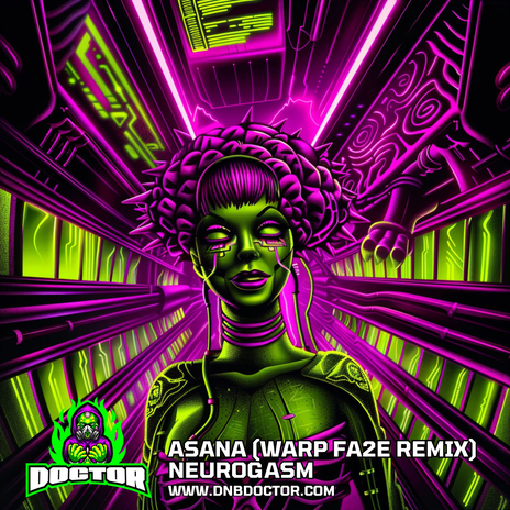 Neurogasm (Warp Fa2e Remix) ft. DnB Doctor | Boomplay Music