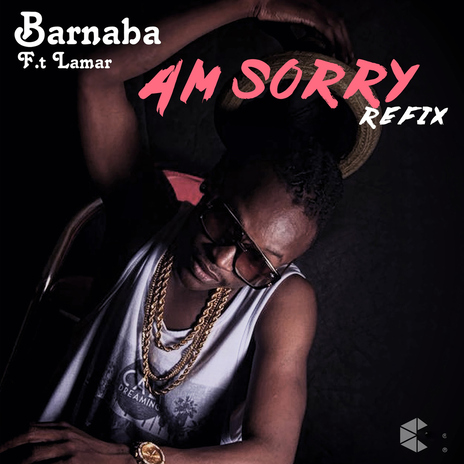 Am Sorry (feat. Lamar) [The Refix] | Boomplay Music